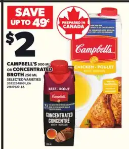 Loblaws CAMPBELL'S 900ML OR CONCENTRATED BROTH 250ML offer