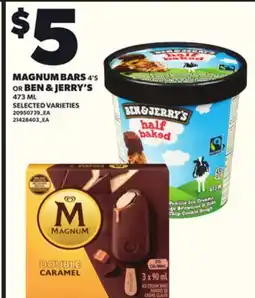 Loblaws MAGNUM BARS 4's OR BEN & JERRY'S 473ML offer