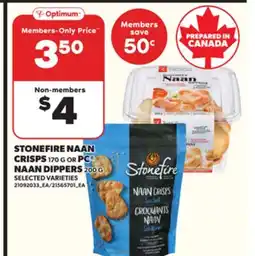 Loblaws STONEFIRE NAAN CRISPS, 107 G OR PC NAAN DIPPERS, 200 G offer