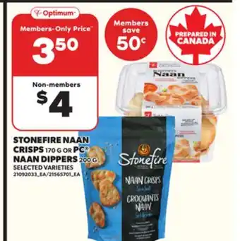 Loblaws STONEFIRE NAAN CRISPS, 107 G OR PC NAAN DIPPERS, 200 G offer