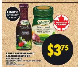 Loblaws RENEE'S REFRIGERATED SALAD DRESSING OR VINAIGRETTE, 350/355 ML offer