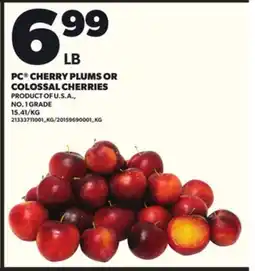 Loblaws PC CHERRY PLUMS OR COLOSSAL CHERRIES offer