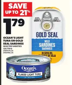 Loblaws OCEAN'S LIGHT TUNA OR GOLD SEAL SARDINES 125/170G offer