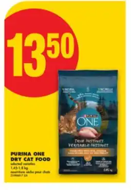No Frills PURINA ONE DRY CAT FOOD, 1.45-1.8 kg offer