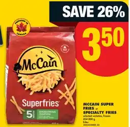 No Frills MCCAIN SUPER FRIES or SPECIALTY FRIES, 454-800 g offer