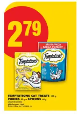 No Frills TEMPTATIONS CAT TREATS 180 g, PUREES 48 g or SPOONS 40 g offer