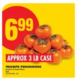 No Frills TRIUMPH PERSIMMONS, APPROX 3 LB CASE offer