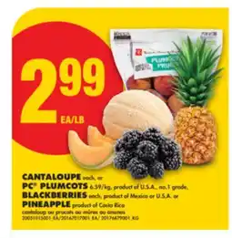 No Frills CANTALOUPE PC PLUMCOTS OR BLACKBERRIES or PINEAPPLE offer