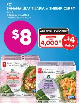 No Frills PC BANANA LEAF TILAPIA or SHRIMP CURRY, 400 g offer