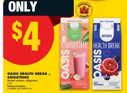 No Frills OASIS HEALTH BREAK or SMOOTHIES 1.6 L offer