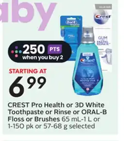 Sobeys CREST Pro Health or 3D White Toothpaste or Rinse or ORAL-B Floss or Brushes offer