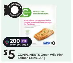 Sobeys COMPLIMENTS Green Wild Pink Salmon Loins offer