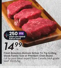 Sobeys Fresh Boneless Bottom Sirloin Tri Tip Grilling Steak Family Size or Premium Oven Roast offer