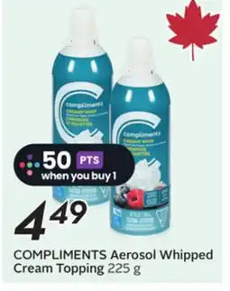 Sobeys COMPLIMENTS Aerosol Whipped Cream Topping offer