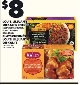 Independent Grocer LOU'S, LIL JUAN'S OR KALI'S ENTRÉES, 300-400 G offer