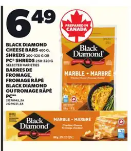 Independent Grocer BLACK DIAMOND CHEESE BARS 400 G, SHREDS 300-320 G OR PC SHREDS, 250-320 G offer