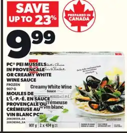 Independent Grocer PC PEI MUSSELS IN PROVENCALE OR CREAMY WHITE WINE SAUCE, 907 G offer