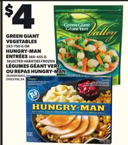 Independent Grocer GREEN GIANT VEGETABLES, 283-750 G OR HUNGRY-MAN ENTRÉES, 360-455 offer