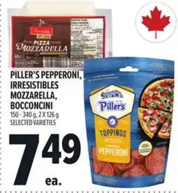 Metro PILLER'S PEPPERONI, IRRESISTIBLES MOZZARELLA, BOCCONCINI offer