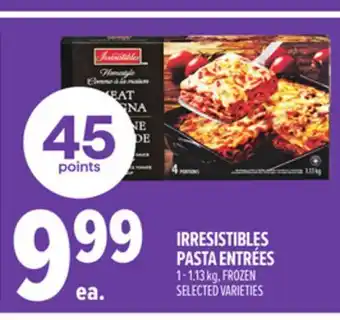 Metro IRRESISTIBLES PASTA ENTRÉES offer