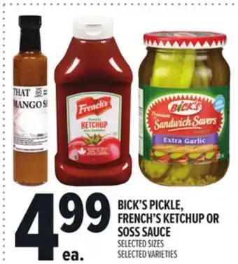 Metro BICK'S PICKLE, FRENCH'S KETCHUP OR SOSS SAUCE offer