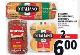 Metro D'ITALIANO BREADS OR ROLLS, DEMPSTER'S WHOLE GRAIN BREADS offer