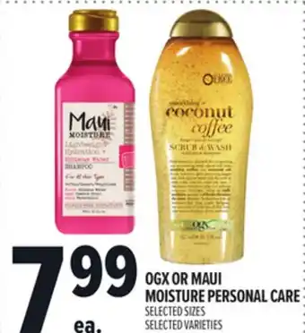 Metro OGX OR MAUI MOISTURE PERSONAL CARE offer