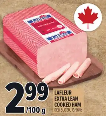 Metro LAFLEUR EXTRA LEAN COOKED HAM offer