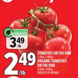 Metro TOMATOES ON THE VINE, ORGANIC TOMATOES ON THE VINE offer