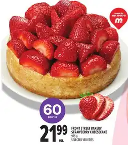 Metro FRONT STREET BAKERY STRAWBERRY CHEESECAKE offer