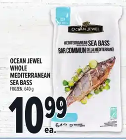Metro OCEAN JEWEL WHOLE MEDITERRANEAN SEA BASS offer