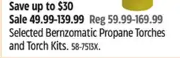 Canadian Tire Bernzomatic Selected Bernzomatic Propane Torches and Torch Kits offer