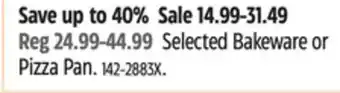 Canadian Tire Selected Bakeware or Pizza Pan offer