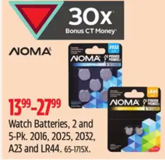 Canadian Tire NOMA Watch Batteries, 2 and 5-Pk. 2016, 2025, 2032, A23 and LR44 offer