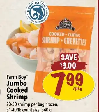 Farm Boy Farm Boy Jumbo Cooked Shrimp offer