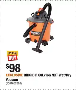 Home Depot EXCLUSIVE RIDGID 60L/16G NXT Wet/Dry Vacuum offer