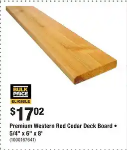 Home Depot Premium Western Red Cedar Deck Board • 5/4 x 6 x 8' offer