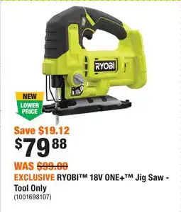 Home Depot EXCLUSIVE RYOBI 18V ONE+ Jig Saw - Tool Only offer