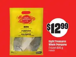 FreshCo Eight Treasures Whole Pompano Frozen 800 g offer
