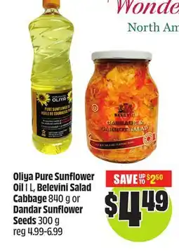 FreshCo Oliya Pure Sunflower Oil 1 L, Belevini Salad Cabbage 840 g or Dandar Sunflower Seeds 300 g offer