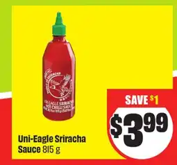 FreshCo Uni-Eagle Sriracha Sauce 815 g offer