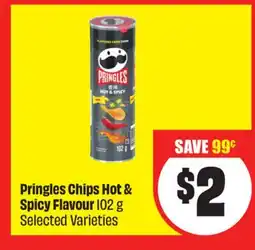 FreshCo Pringles Chips Hot & Spicy Flavour 102 g Selected Varieties offer