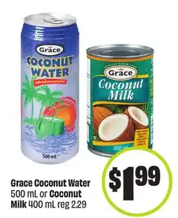 FreshCo Grace Coconut Water 500 ml or Coconut Milk 400 mL offer