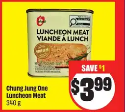 FreshCo Chung Jung One Luncheon Meat 340 g offer