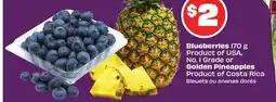 Chalo FreshCo Blueberries 170 g Product of USA, No. 1 Grade or Golden Pineapples Product of Costa Rica offer