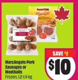 Chalo FreshCo MarcAngelo Pork Sausages or Meatballs Frozen, 1.2 offer