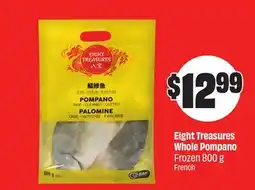 Chalo FreshCo Eight Treasures Whole Pompano Frozen 800 g offer