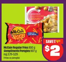 Chalo FreshCo McCain Regular Fries 800 g Compliments Perogies 907 g offer