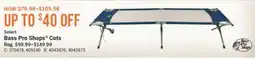 Cabela's Select Bass Pro Shops Cots offer