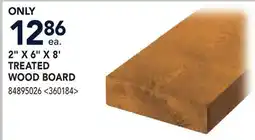 RONA 2 X 6 X 8' TREATED WOOD BOARD offer